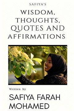 portada Safiya's Wisdom Thoughts, Quotes and Affirmations (en Inglés)