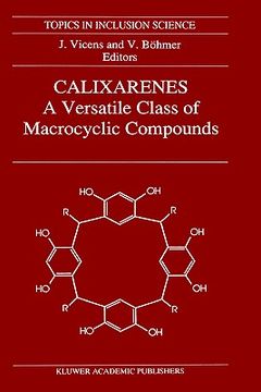portada calixarenes: a versatile class of macrocyclic compounds (en Inglés)