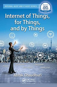 portada Internet of Things, for Things, and by Things (Internal Audit and it Audit) (en Inglés)