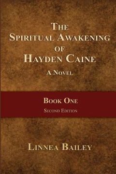 portada The Spiritual Awakening of Hayden Caine - Book One