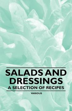 portada salads and dressings - a selection of recipes (en Inglés)