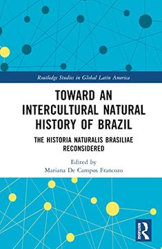 portada Toward an Intercultural Natural History of Brazil (Routledge Studies in Global Latin America) (en Inglés)