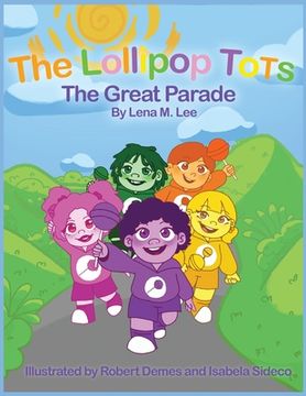 portada The Lollipop Tots: The Great Parade (en Inglés)