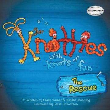 portada The Knotties with Knots of Fun: The Rescue (New Edition) (en Inglés)