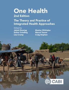 portada One Health: The Theory and Practice of Integrated Health Approaches (en Inglés)