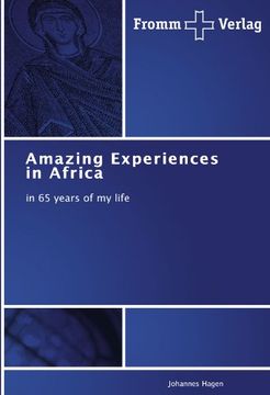 portada Amazing Experiences in Africa: in 65 years of my life