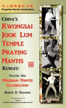 portada pingshan mantis celebration: southern praying mantis kung fu (en Inglés)