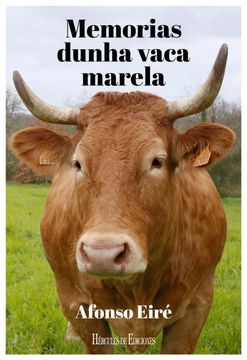 portada Memorias Dunha Vaca Marela (in Galician)