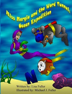 portada Miss Margie and the Word Tunnel: Ocean Expedition (en Inglés)