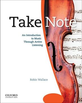 portada Take Note: An Introduction to Music Through Active Listening (en Inglés)