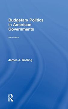 portada Budgetary Politics in American Governments (en Inglés)