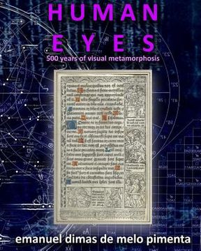 portada Human Eyes: 500 Years of Visual Metamorphosis (en Inglés)
