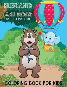 portada Elephants and Bears Coloring Book For Kids (en Inglés)