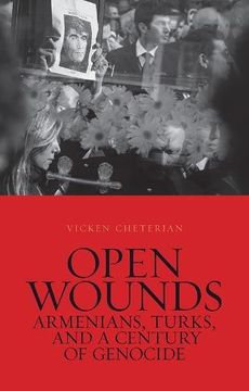 portada Open Wounds: Armenians, Turks, and a Century of Genocide