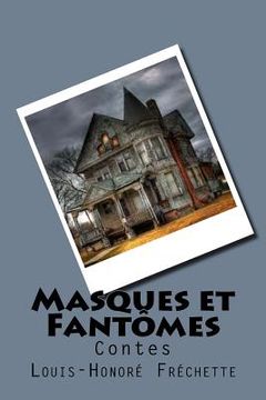 portada Masques et Fantomes: Contes (en Francés)