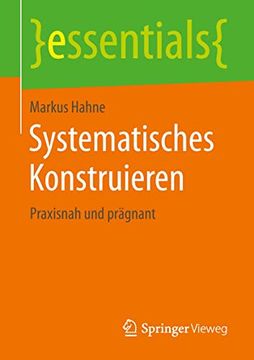 portada Systematisches Konstruieren: Praxisnah und Prägnant (en Alemán)