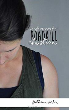 portada Confessions of a Roadkill Christian: A Short Memoir (in English)