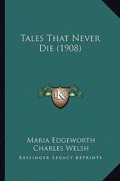 portada tales that never die (1908) (en Inglés)