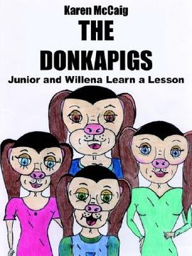 portada the donkapigs: junior and willena learn a lesson (en Inglés)