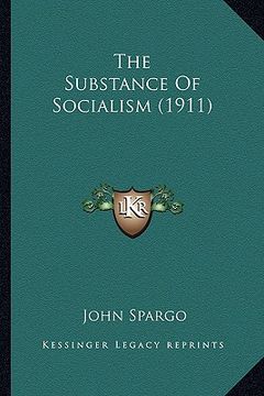 portada the substance of socialism (1911)