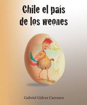 portada Chile El Pais De Los Weones