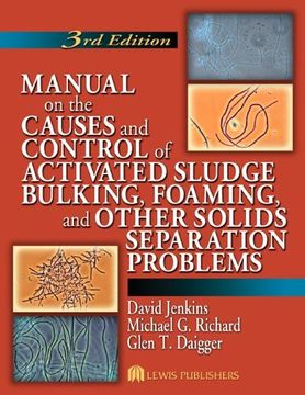 portada Manual on the Causes and Control of Activated Sludge Bulking, Foaming, and Other Solids Separation Problems (en Inglés)