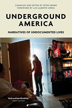 portada Underground America: Narratives of Undocumented Lives (Voice of Witness) 