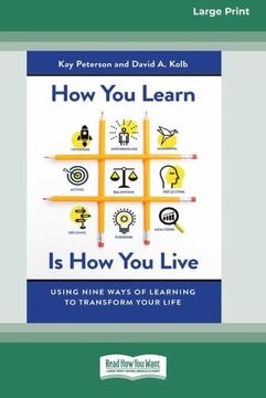 portada How you Learn is how you Live: Using Nine Ways of Learning to Transform Your Life (en Inglés)