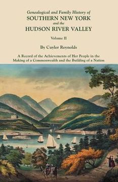 portada genealogical and family history of southern new york and the hudson river valley. in three volumes. volume ii (en Inglés)