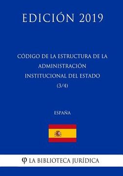 portada Código de la estructura de la Administración Institucional del Estado (3-4) (España) (Edición 2019)