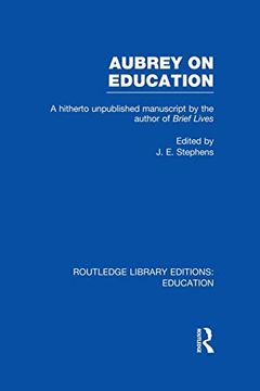 portada Aubrey on Education: A Hitherto Unpublished Manuscript by the Author of Brief Lives (en Inglés)