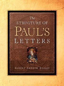 portada the structure of paul's letters (en Inglés)