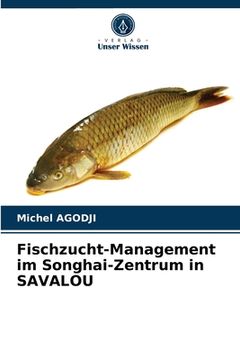 portada Fischzucht-Management im Songhai-Zentrum in SAVALOU (en Alemán)
