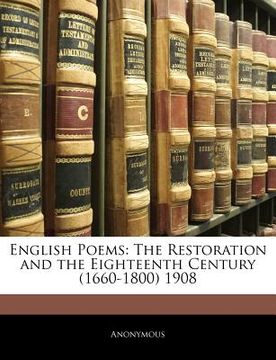 portada english poems: the restoration and the eighteenth century (1660-1800) 1908 (en Inglés)