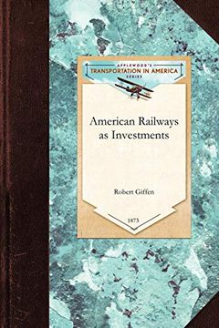 portada American Railways as Investments (en Inglés)