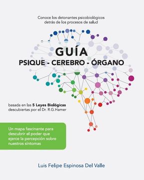 portada Guía Psique - Cerebro - Órgano Basada en las 5 Leyes Biológicas Descubiertas por el dr. R. Gu Hamer