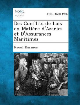 portada Des Conflits de Lois En Matiere D'Avaries Et D'Assurances Maritimes (en Francés)