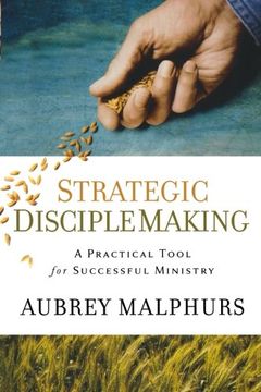 portada Strategic Disciple Making: A Practical Tool for Successful Ministry (en Inglés)