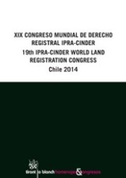 portada Xix Congreso Mundial de Derecho Registral 19Th World Land Registration Congress Chile 2014 (en Español, Inglés)