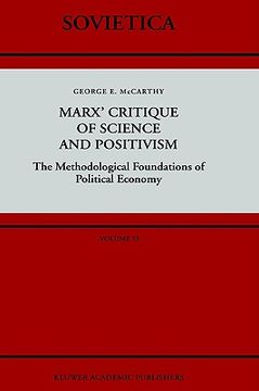 portada marx critique of science and positivism: the methodological foundations of political economy (en Inglés)