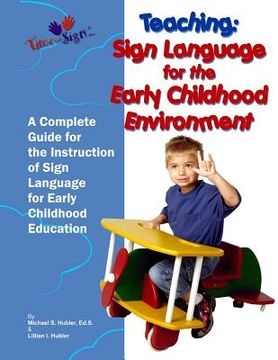 portada Teaching: Sign Language for the Early Childhood Environment (in English)