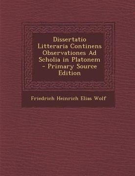 portada Dissertatio Litteraria Continens Observationes Ad Scholia in Platonem (in Latin)