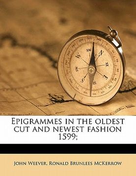 portada epigrammes in the oldest cut and newest fashion 1599; (en Inglés)