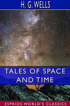 portada Tales of Space and Time (Esprios Classics) (en Inglés)