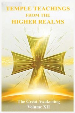 portada The Great Awakening Volume XII: Temple Teachings from the Higher Realms (en Inglés)