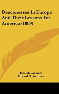 portada deaconesses in europe and their lessons for america (1889) (in English)