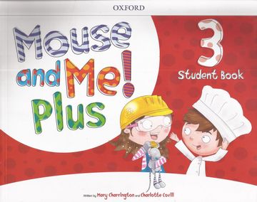 portada Mouse and me! Plus: Level 3: Student Book