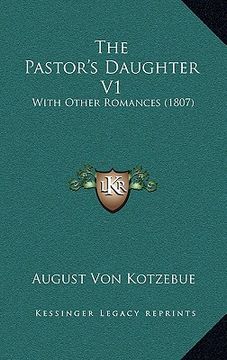 portada the pastor's daughter v1: with other romances (1807) (en Inglés)
