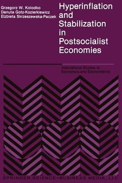 portada Hyperinflation and Stabilization in Postsocialist Economies (en Inglés)