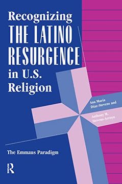 portada Recognizing the Latino Resurgence in U. S. Religion: The Emmaus Paradigm (in English)